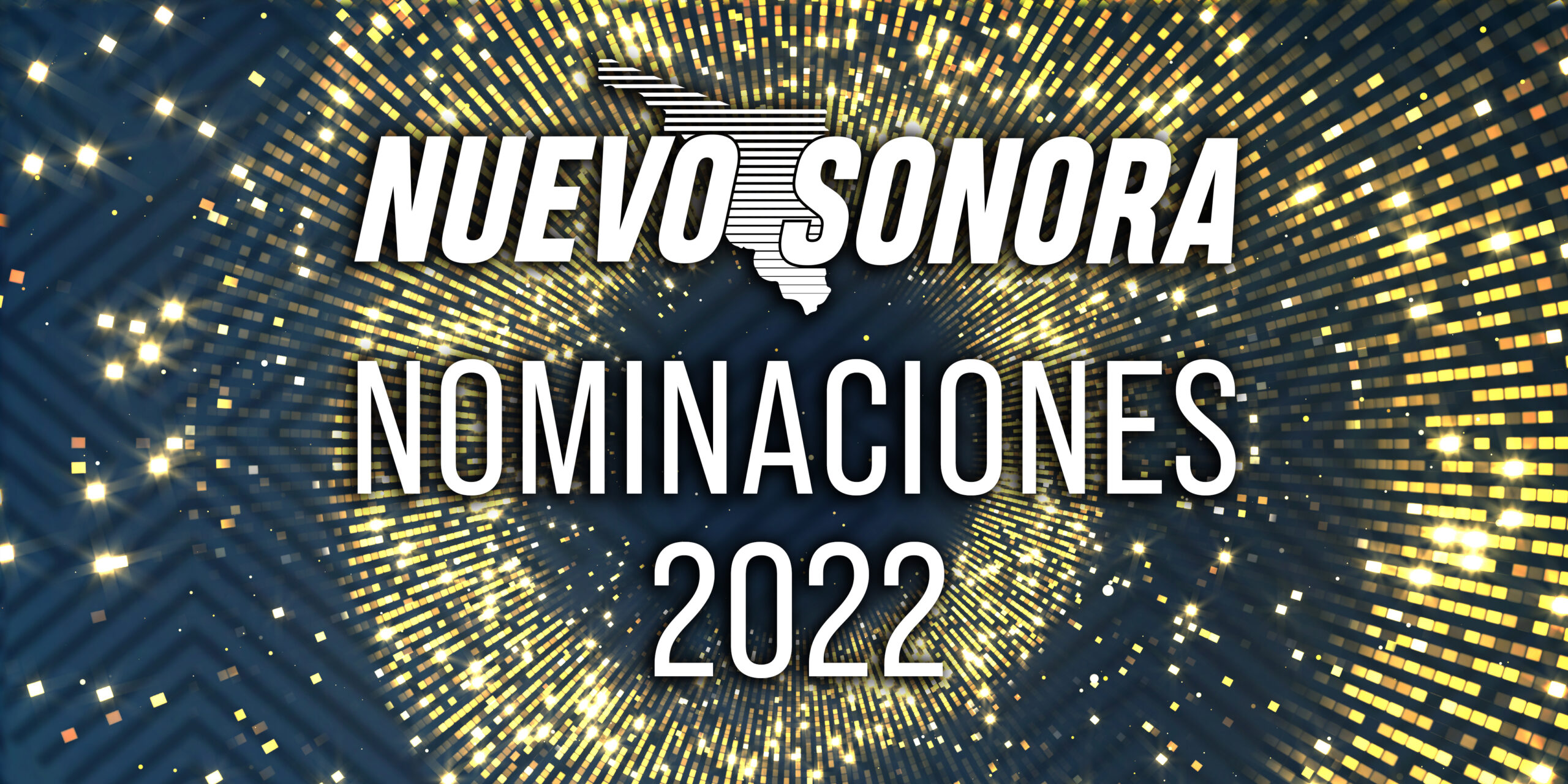 Lo malo y lo feo de este 2022 con las ya tradicionales ​​Nominaciones Nuevo Sonora 2022